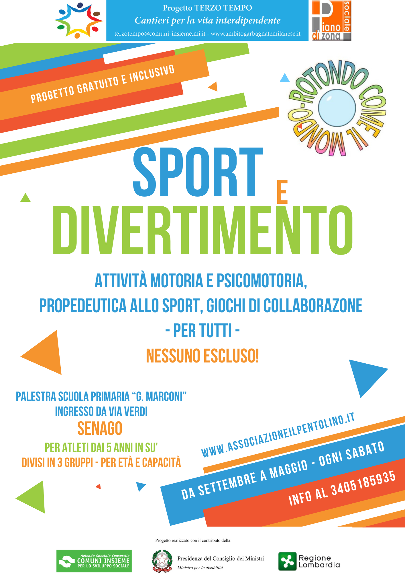 Sport e divertimento per tutti!