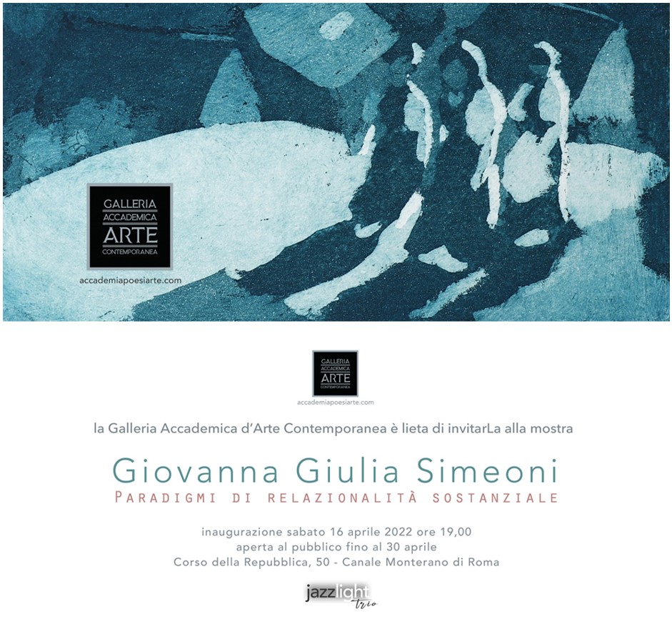 La Galleria Accademica presenta Giovanna Giulia Simeoni. Paradigmi di relazionalità sostanziale.