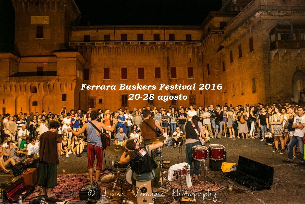 BUSKERS FESTIVAL di Ferrara dal 20 al 28 agosto 2016